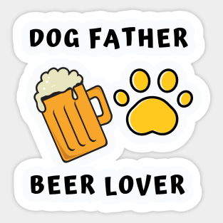 Dog Father Beer Lover Sticker